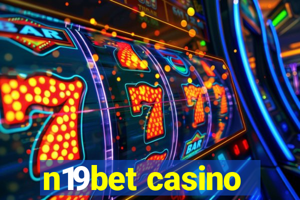 n19bet casino